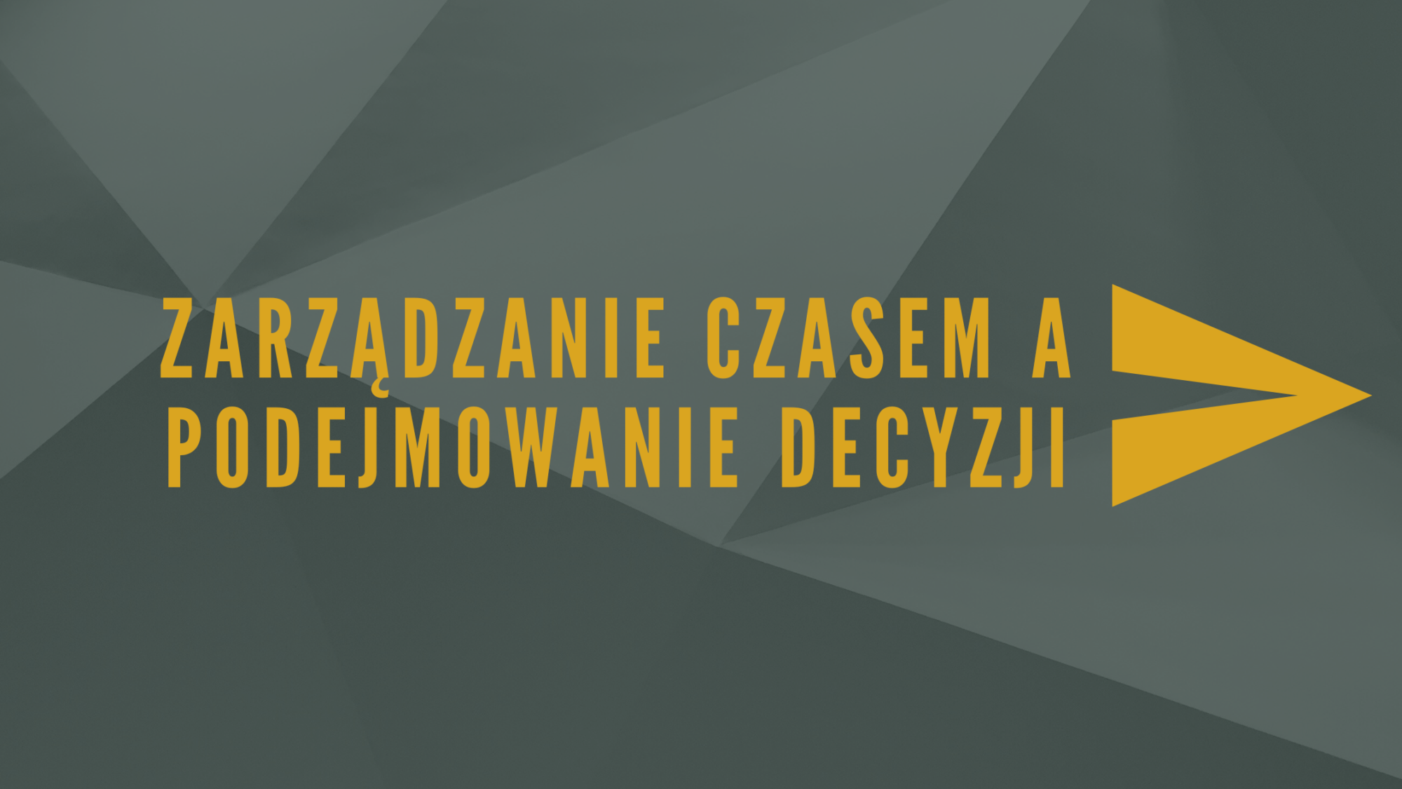 Zarządzanie czasem a podejmowanie decyzji: Jak połączyć te dwie umiejętności, by zwiększyć efektywność?