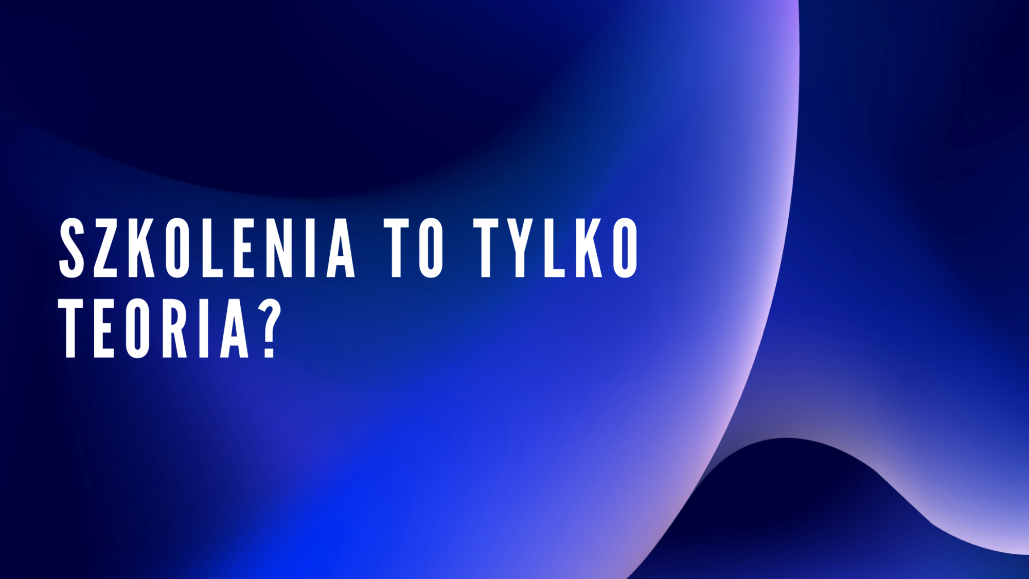 Szkolenia to nie tylko teoria! Jak praktyczne warsztaty zwiększają efektywność zespołu?